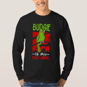 Budgie ist mein Spirit Animal Niedlich Bird Meme P T-Shirt