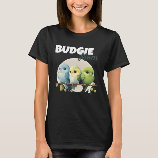 Budgie Mom Budgerigar Parakeet Bird 55 T-Shirt (Vorderseite)