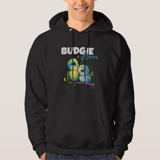 Budgie Mom Budgerigar Parakeet Bird 60 Hoodie (Vorderseite)