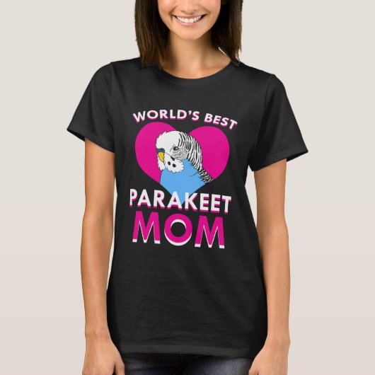 Budgie Parakeet Mom Budgerigar  1 T-Shirt (Vorderseite)