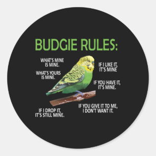 Budgie Rules Budgie Parakeet Bird Budgerigar Runder Aufkleber