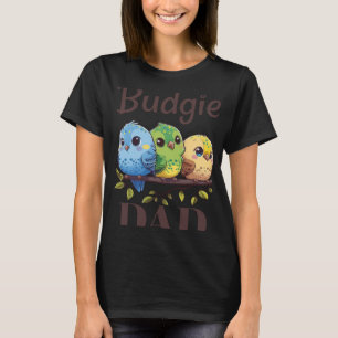 Budgie Vater Budgerigar Parakeet Bird 15 T-Shirt