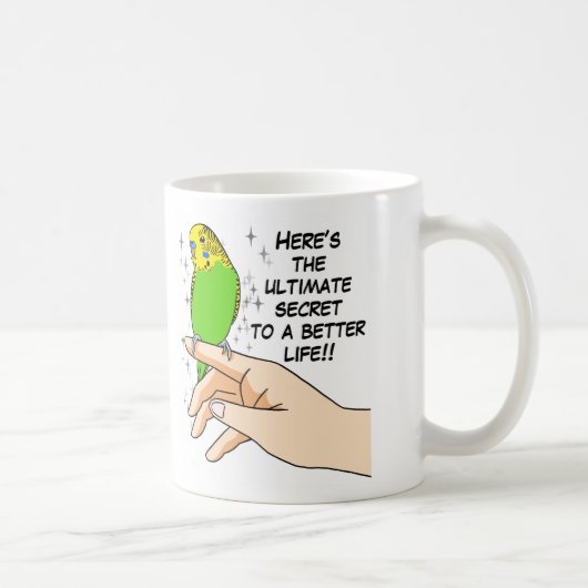 Budgies machen das Leben besser Kaffeetasse (Rechts)
