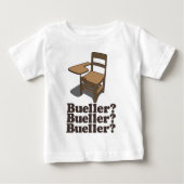 Bueller Bueller Bueller Baby T-shirt (Vorderseite)