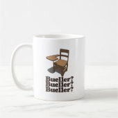 Bueller? Bueller? Bueller? Kaffeetasse (Links)