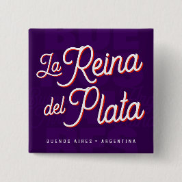 Buenos Aires "La Reina del Plata" Typografie Kunst Button