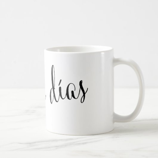 buenos días Good Morning Spanische Tasse (Rechts)
