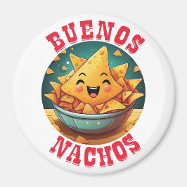 Buenos Nachos Magnet