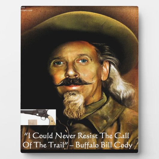 Buffalo Bill Cody sein Gun & Quote Geschenke & Kar Fotoplatte (Vorderseite)