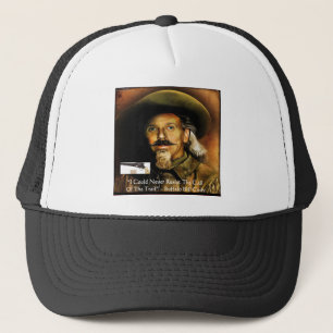 Buffalo Bill Cody sein Gun & Quote Geschenke & Kar Truckerkappe