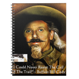 Buffalo Bill Cody Seine Waffe & Zitat Geschenke & Notizblock