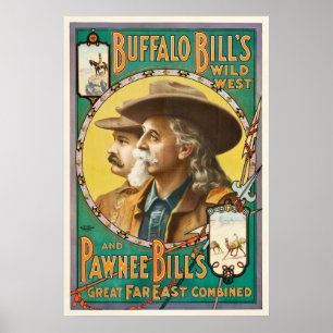 Buffalo Bill und Pawnee-Billwildes Westshow-Plakat Poster