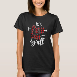 Buffalo Kariert Es ist Feldtag Y'all Lehrer T-Shirt