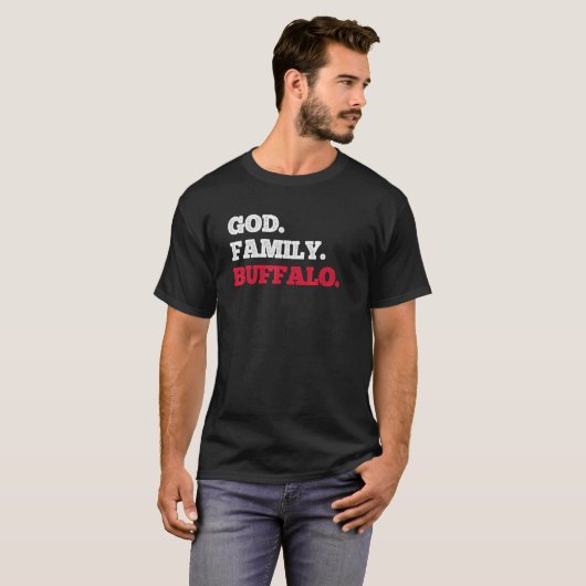 Buffalo New York God Family Buffalo T-Shirt (Vorne ganz)