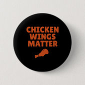 Buffalo Ny Chicken Wings Problem Zitat Button (Vorderseite)