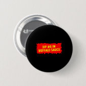 Buffalo-Sauce Hühnerflügel sind Essen Button (Vorne & Hinten)