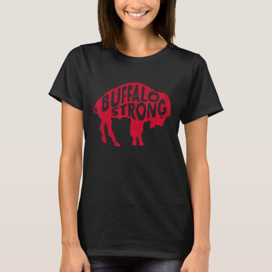 Buffalo Starker Betet für Buffalo Gemeinschaftsstä T-Shirt (Vorderseite)