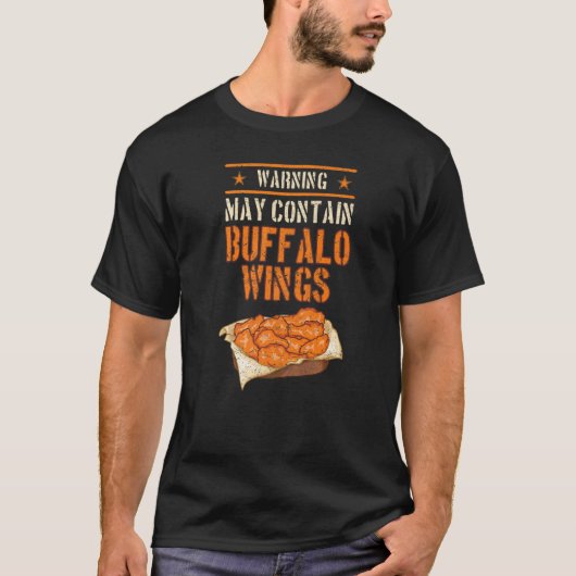 Buffalo Wings Fricken Hot Wing Sauce T-Shirt (Vorderseite)