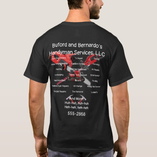 Buford und Bernardo's Handyman Services LLC-Shirt T-Shirt (Rückseite)