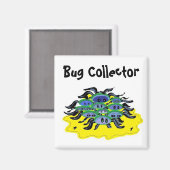 Bug Collector Magnet (Vorderseite/Rückseite)