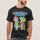 Bug Friends Forever T-Shirt (Vorderseite)