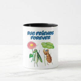 Bug Friends Forever Tasse