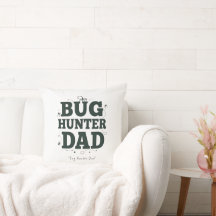 Bug Hunter Vater Kissen - Bestes Vater Geschenk Id