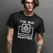 Bug Hunter, Web Developer, Funny Computer Science T-Shirt