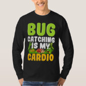 Bug Insect Science Bug Catching is my Cardio 14 T-Shirt (Vorderseite)
