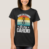 Bug Insect Science Bug Catching is my Cardio 15 T-Shirt (Vorderseite)