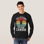 Bug  Insect Science  Bug Catching is my Cardio  16 T-Shirt (Vorne ganz)