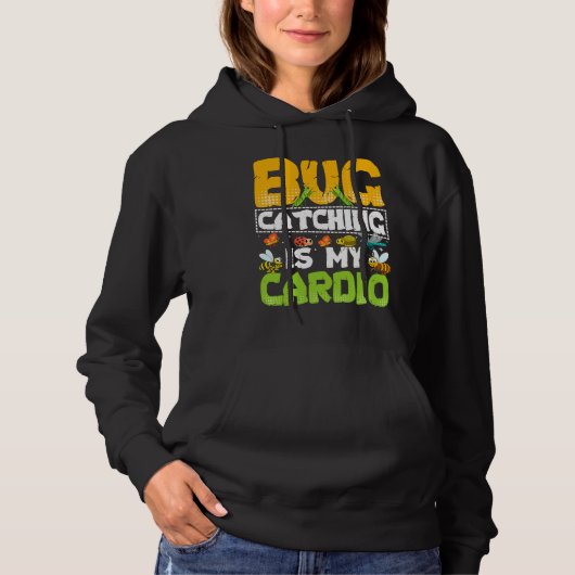 Bug  Insect Science  Bug Catching is my Cardio  20 Hoodie (Vorderseite)