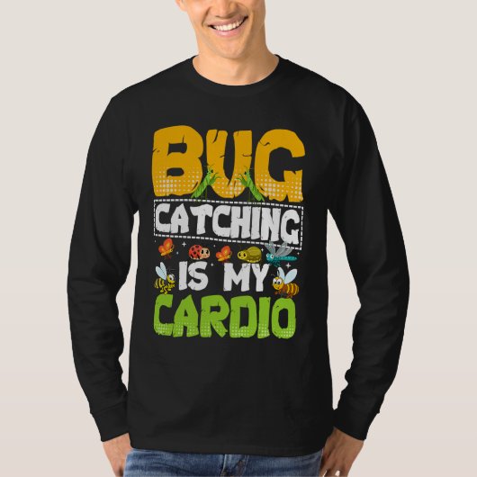 Bug  Insect Science  Bug Catching is my Cardio  20 T-Shirt (Vorderseite)