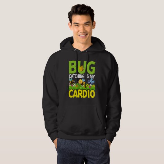 Bug  Insect Science  Bug Catching is my Cardio  4 Hoodie (Vorne ganz)