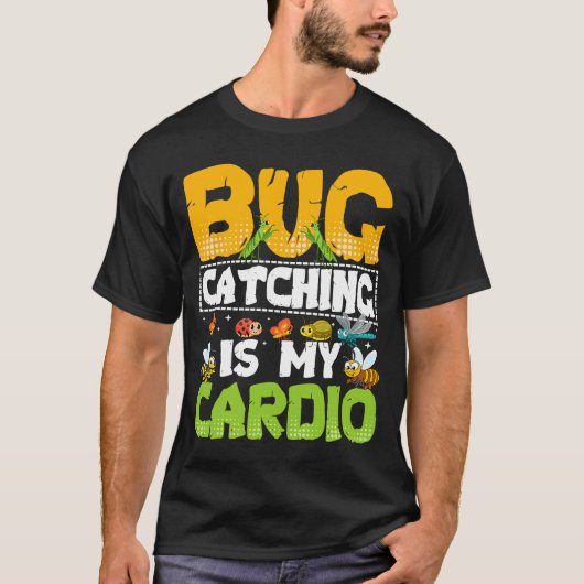 Bug Insect Science Bug Catching ist mein Cardio 20 T-Shirt (Vorderseite)