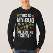 Bug  Insect Science This is My Bug Collecting Outf T-Shirt (Vorderseite)