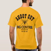 Bug-Kontrolle abschießen T-Shirt (Rückseite)