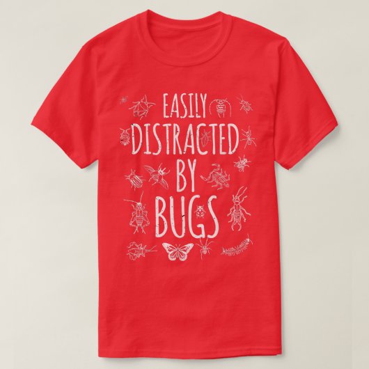 Bug leicht ablenkbar durch Fehler Funny Insects Sc T-Shirt (Design vorne)