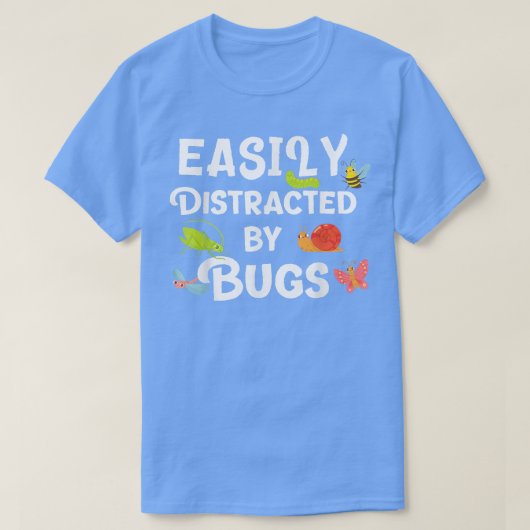 Bug leicht ablenkbar durch Fehler Funny Insects Sc T-Shirt (Design vorne)