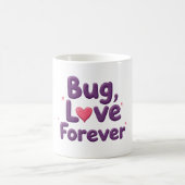 Bug Love Forever T-Shirt Kaffeetasse (Mittel)