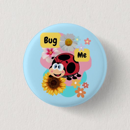Bug Me: Ladybug Button (Vorderseite)