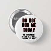 Bug mich heute nicht! button (Vorne & Hinten)
