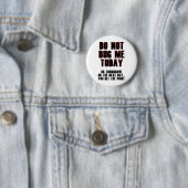 Bug mich heute nicht! button (Beispiel)