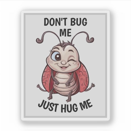 Bug mich nicht aufkleber (Vorderseite)