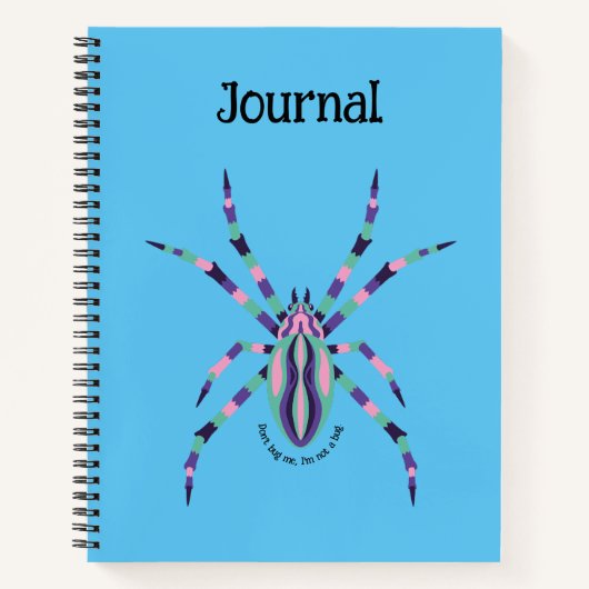 Bug mich nicht, ich bin kein Bug, Spider Journal Notizblock (Vorderseite)