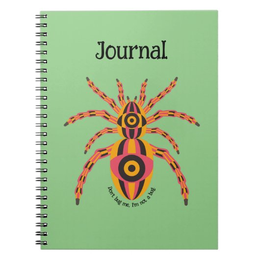 Bug mich nicht, ich bin kein Bug, Spider Journal Notizblock (Vorderseite)