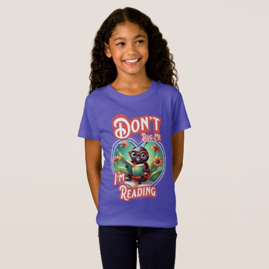 Bug mich nicht, ich lese Niedlichen Ladybug-T - Sh T-Shirt (Vorne ganz)
