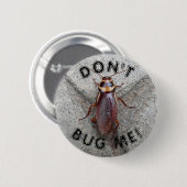 Bug mich nicht mit Kakerlaken Button (Vorne & Hinten)