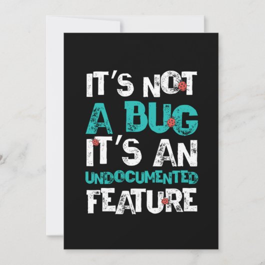 Bug Nicht dokumentiertes Feature Programmer Coder Einladung (Vorderseite)