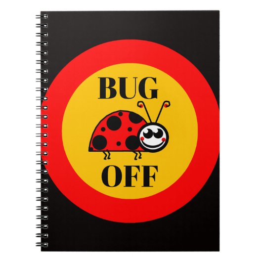 Bug Off Notizbuch Notizblock (Vorderseite)